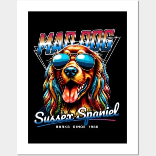 Mad Dog Sussex Spaniel Posters and Art